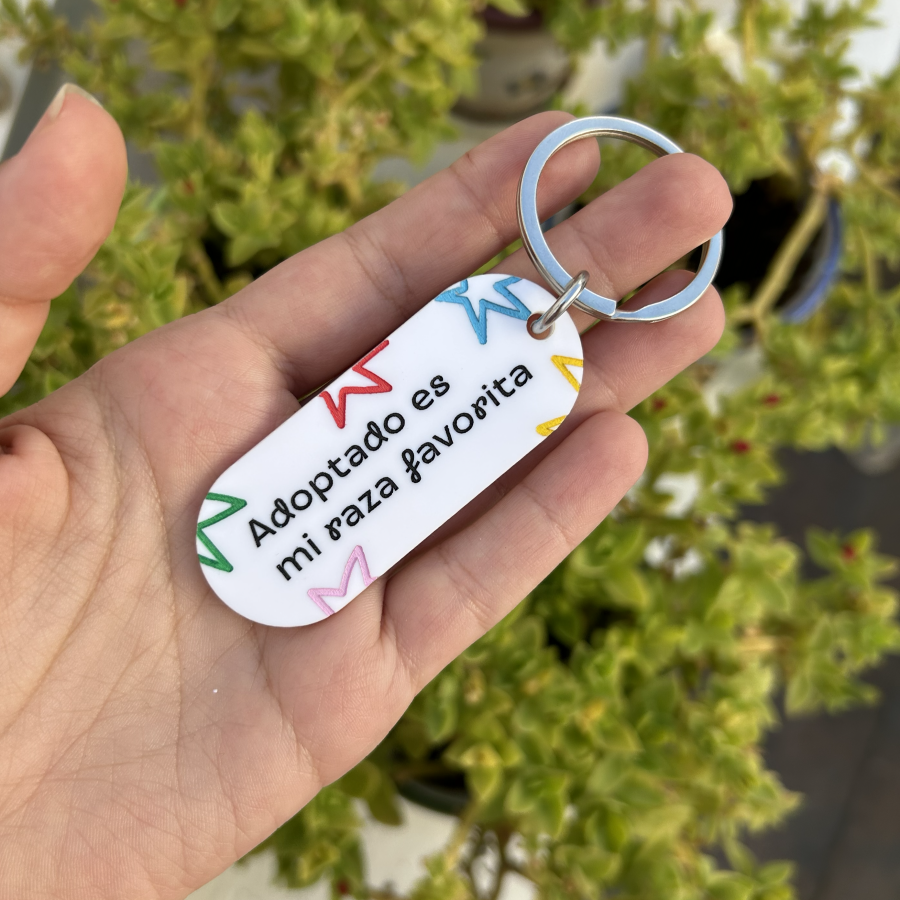 Llavero "Adoptado es mi raza favorita"